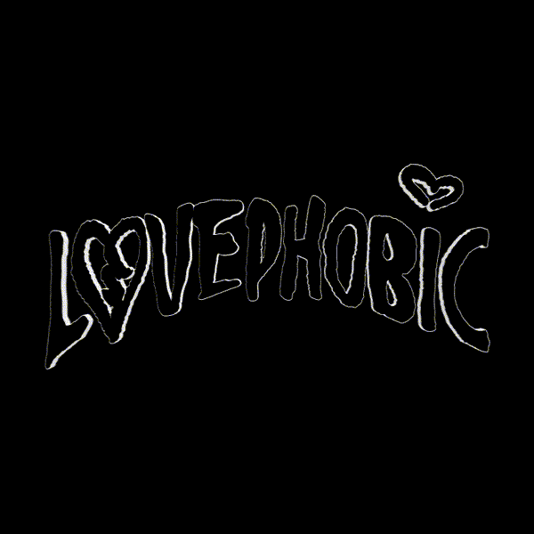 LOVEPHOBIC